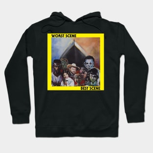 WORST SCENE/BEST SCENE Hoodie